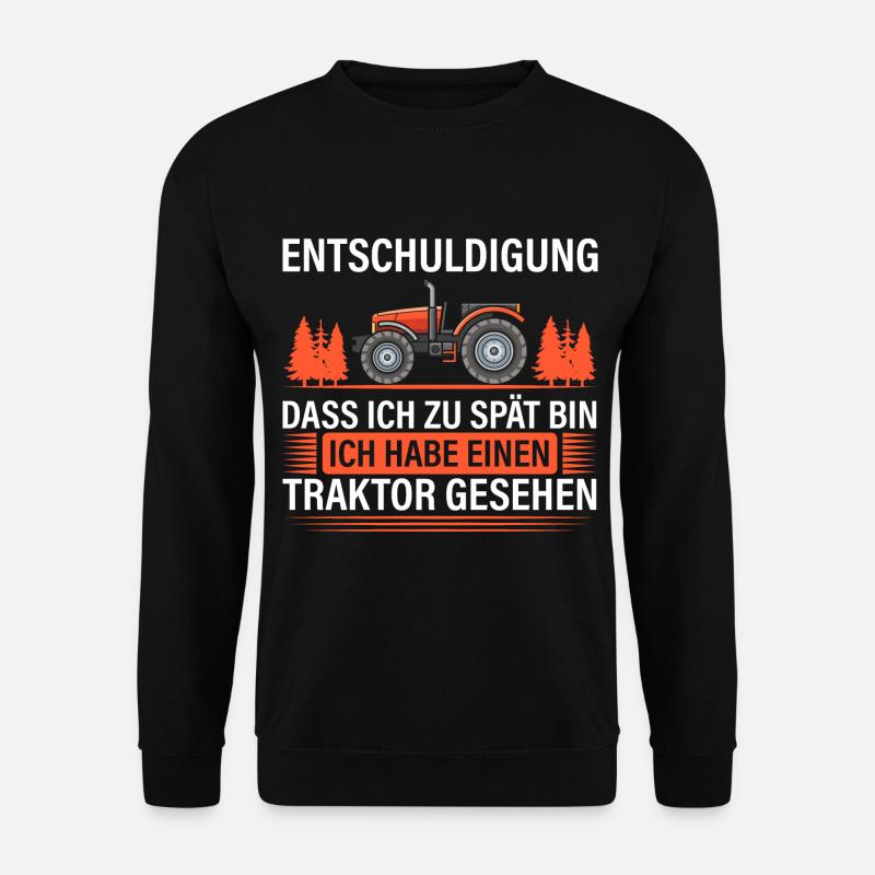 Ich habe einen Traktor gesehen - Unisex Pullover - Schwarz
