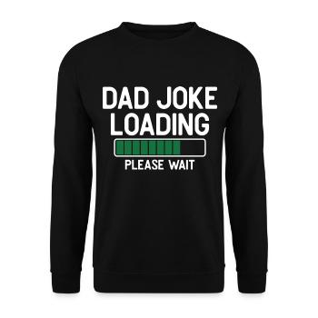 Papa Witz laden bitte warten - Unisex Pullover - Schwarz - Vorne - Alina (178cm) & Michal (187cm)