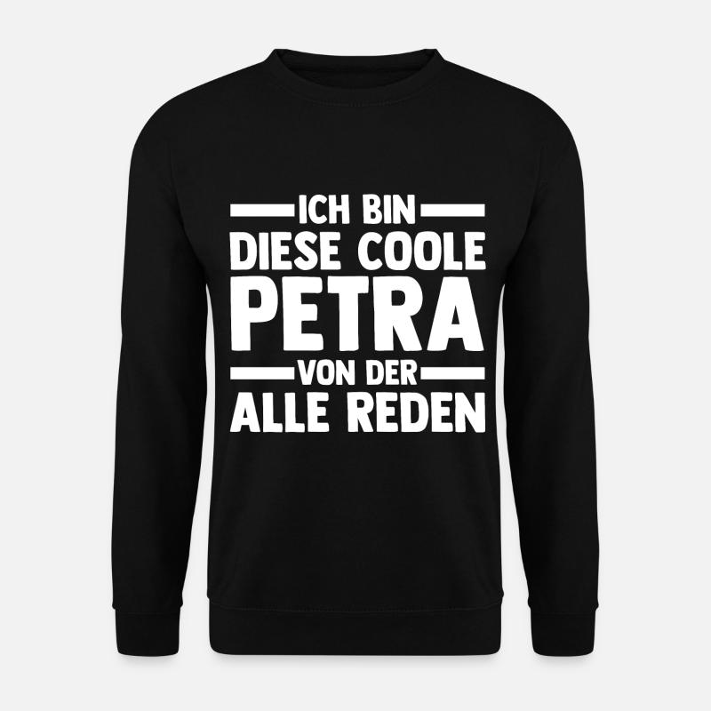 Name Petra - Unisex Pullover - Schwarz