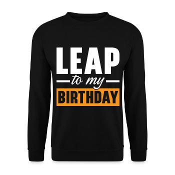 Happy Birthday Leap Year February 29 Leap Day - Unisex Sweatshirt - black - Front - Alina (178cm) & Michal (187cm)