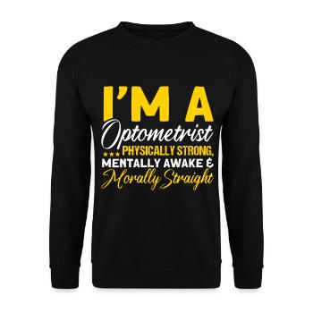 Ophthalmologist Optometry Optician Optician Optician Optician - Unisex Sweatshirt - black - Front - Alina (178cm) & Michal (187cm)