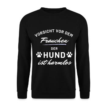 vorsicht frauchen hund harmlos hunde spruch - Unisex Pullover - Schwarz - Vorne - Alina (178cm) & Michal (187cm)