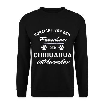 vorsicht frauchen chihuahua harmlos hunde spruch - Unisex Pullover - Schwarz - Vorne - Alina (178cm) & Michal (187cm)