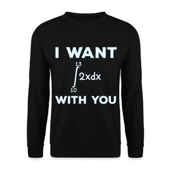 I want 69 with you Mathematik Integral Mathelehrer - Unisex Pullover - Schwarz - Vorne - Alina (178cm) & Michal (187cm)