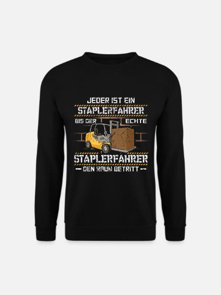 Staplerfahrer - Unisex Pullover - Schwarz