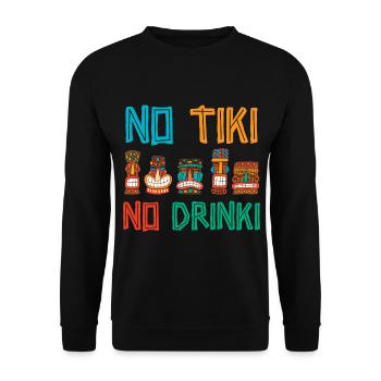 No Tiki no Drinki Hawaiian Luau Party Tik - Unisex Sweatshirt - black - Front - Alina (178cm) & Michal (187cm)