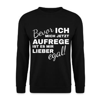 Bevor ich mich aufrege ist es mir lieber egal - Unisex Pullover - Schwarz - Vorne - Alina (178cm) & Michal (187cm)