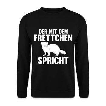 Der mit dem Frettchen spricht - Unisex Pullover - Schwarz - Vorne - Alina (178cm) & Michal (187cm)