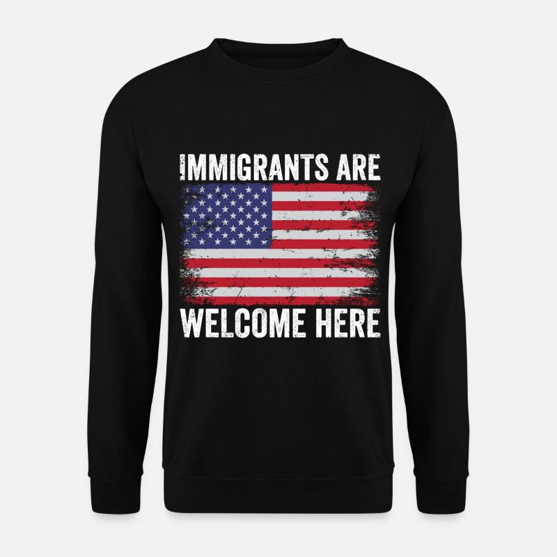 Einwanderer Sind Willkommen Einwanderungsliebhaber - Unisex Pullover - Schwarz