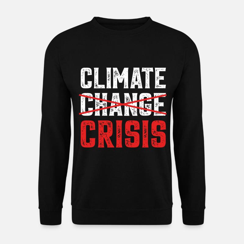 Climate Change Crises - Unisex Sweatshirt - black
