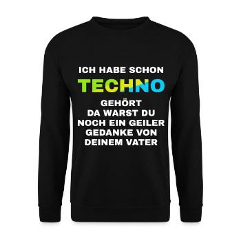 Ich habe schon Techno gehört Raver Musik Rave - Unisex Pullover - Schwarz - Vorne - Alina (178cm) & Michal (187cm)