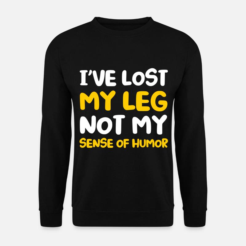 Handicap Amputee Amputation Prosthetic Leg - Unisex Sweatshirt - black