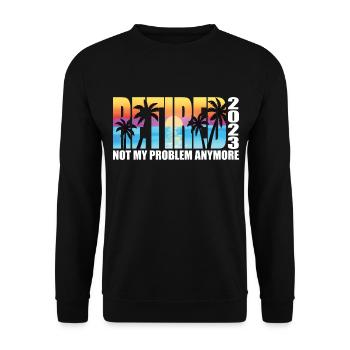 Retired 2023 Retirement Gift For Men & Women Funny - Unisex Sweatshirt - black - Front - Alina (178cm) & Michal (187cm)