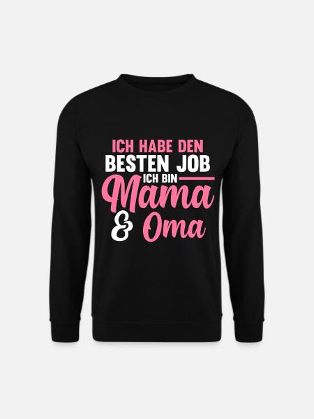 Großmutter Großmama Omi Oma - Unisex Pullover - Schwarz