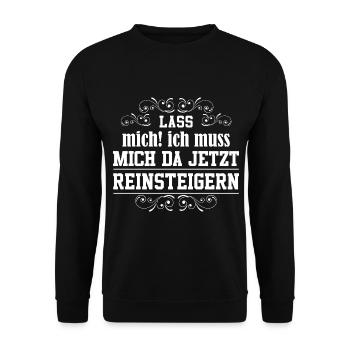 Lass mich ich muss mich da jetzt Reinsteigern - Unisex Pullover - Schwarz - Vorne - Alina (178cm) & Michal (187cm)