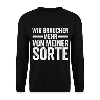 Wir brauchen mehr von meiner Sorte - Unisex Pullover - Schwarz - Vorne - Alina (178cm) & Michal (187cm)