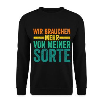 Wir brauchen mehr von meiner Sorte - Unisex Pullover - Schwarz - Vorne - Alina (178cm) & Michal (187cm)
