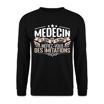 Médecin le seul Médecin le vrai Médecin - Sweat-shirt Unisexe - noir - Devant - Alina (178cm) & Michal (187cm)