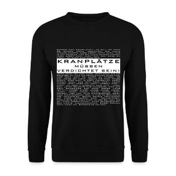 Kranplätze müssen verdichtet sein - Unisex Pullover - Schwarz - Vorne - Alina (178cm) & Michal (187cm)