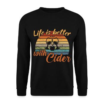 Life is better with Cider / Cider - Unisex Sweatshirt - black - Front - Alina (178cm) & Michal (187cm)