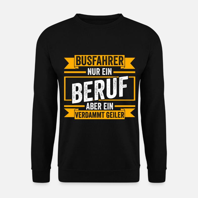 Bus Busfahrer - Unisex Pullover - Schwarz