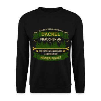 Lege dich niemals mit einem Dackel Frauchen an - Unisex Pullover - Schwarz - Vorne - Alina (178cm) & Michal (187cm)