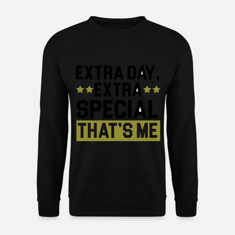 Happy Birthday Schaltjahr 29. Februar Schalttag - Unisex Pullover - Schwarz