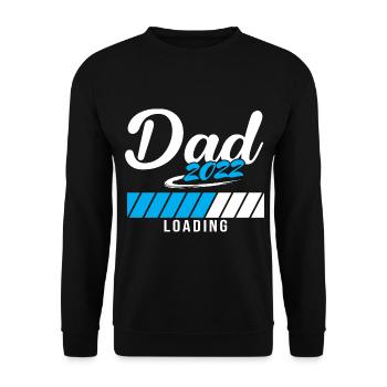 Dad 2022 Loading Werdender Vater - Unisex Pullover - Schwarz - Vorne - Alina (178cm) & Michal (187cm)