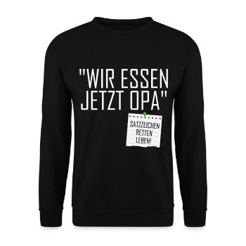 Wir essen jetzt Opa - Unisex Pullover - Schwarz - Vorne - Alina (178cm) & Michal (187cm)