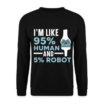 Ich bin zu 95% Mensch und 5% Roboter Lustige Amput - Unisex Pullover - Schwarz - Vorne - Alina (178cm) & Michal (187cm)