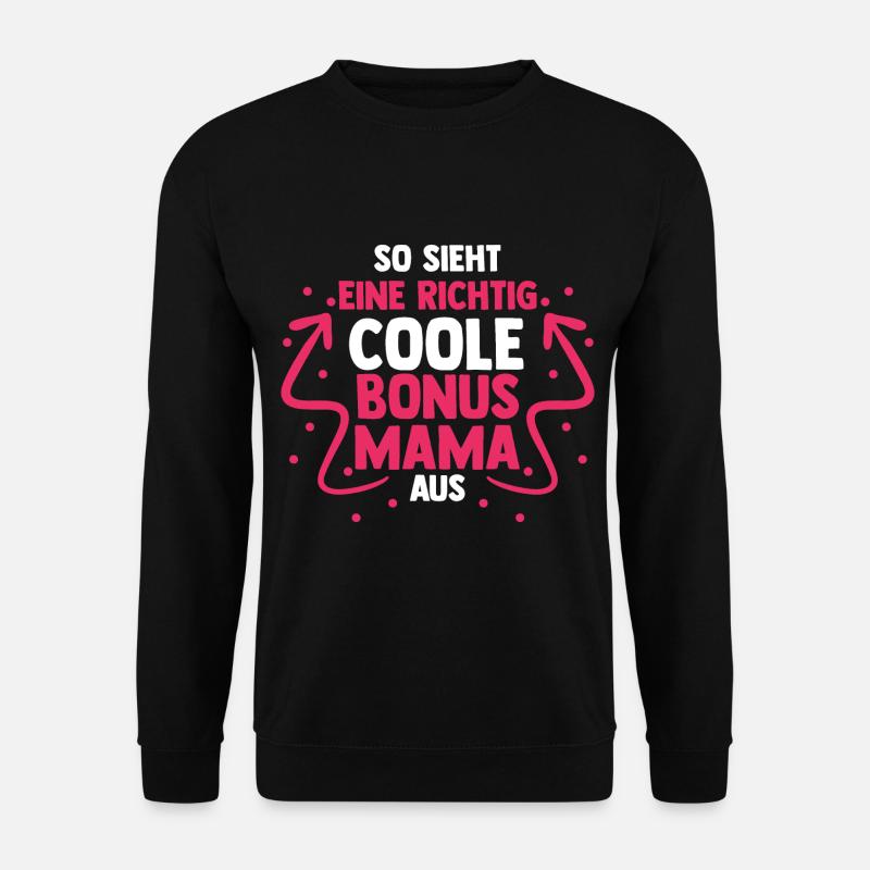Stiefmutter Stiefmama Bonusmama - Unisex Pullover - Schwarz