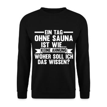 Wellness Saunagänger Saunieren Saunierer Sauna - Unisex Pullover - Schwarz - Vorne - Alina (178cm) & Michal (187cm)