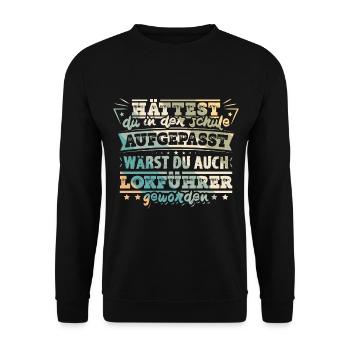 Lokführer Bahn Eisenbahn - Unisex Pullover - Schwarz - Vorne - Alina (178cm) & Michal (187cm)