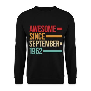Geburstag Awesome Since September 1962 - Unisex Sweatshirt - black - Front - Alina (178cm) & Michal (187cm)