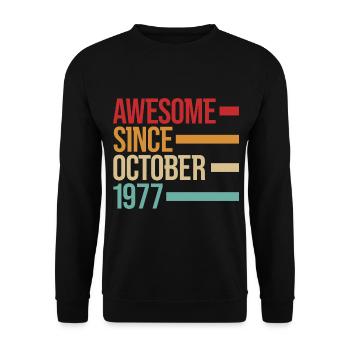 Geburstag Awesome Since October 1977 - Unisex Sweatshirt - black - Front - Alina (178cm) & Michal (187cm)