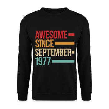 Geburstag Awesome Since September 1977 - Unisex Sweatshirt - black - Front - Alina (178cm) & Michal (187cm)