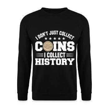 Coin Collector Numismatics Coin Collecting Coin Collection - Unisex Sweatshirt - black - Front - Alina (178cm) & Michal (187cm)