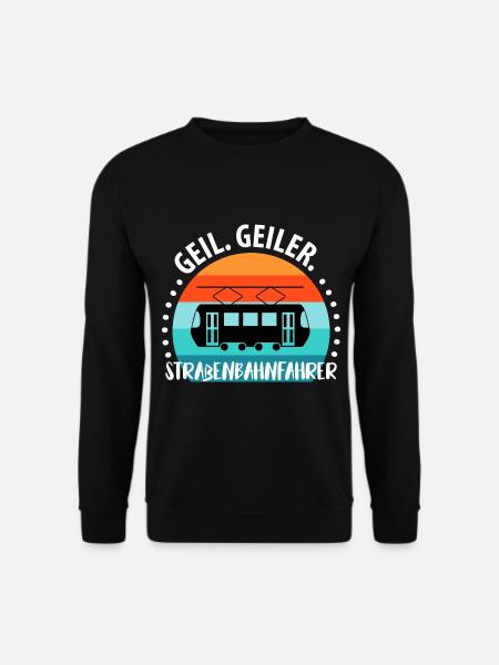 Straßenbahnfahrer Straßenbahn Stadtbahn Tram - Unisex Pullover - Schwarz