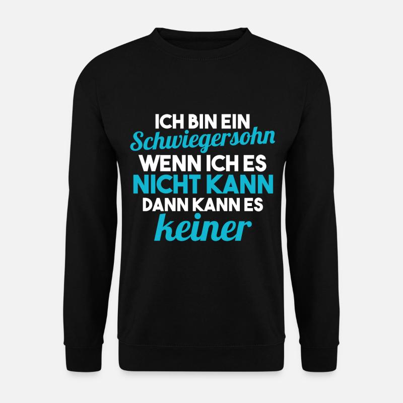 Schwiegersohn - Unisex Pullover - Schwarz