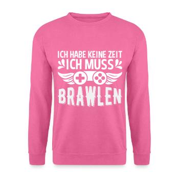 Gaming-Zitat Ich habe keine Zeit, die ich habe, um - Unisex Pullover - Pink - Vorne