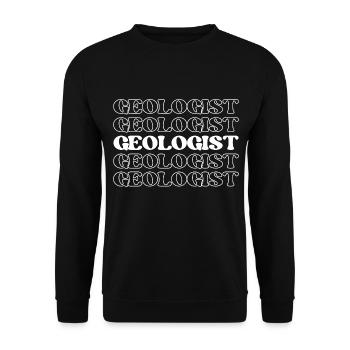 Geologist Earth Scientist Earth Specialist Rock - Unisex Sweatshirt - black - Front - Alina (178cm) & Michal (187cm)