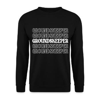Groundskeeper Landscaper Gardener Grounds Worker - Unisex Sweatshirt - black - Front - Alina (178cm) & Michal (187cm)