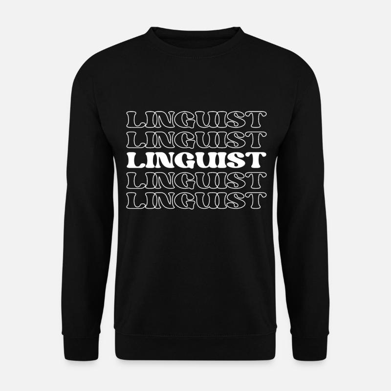 Linguist Sprachexperte Sprachspezialist - Unisex Pullover - Schwarz
