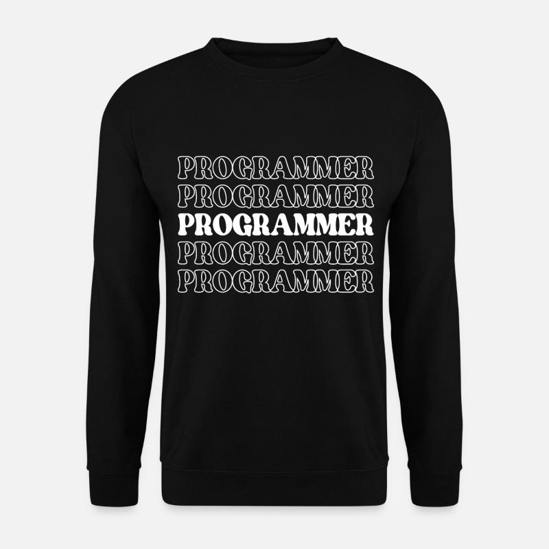Programmierer, Programmierer, Entwickler, Programmierer, Software-Ingenieur - Unisex Pullover - Schwarz