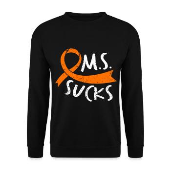 MS Sucks - In March We Wear Orange - MS Awareness - Sweat-shirt Unisexe - noir - Devant - Alina (178cm) & Michal (187cm)