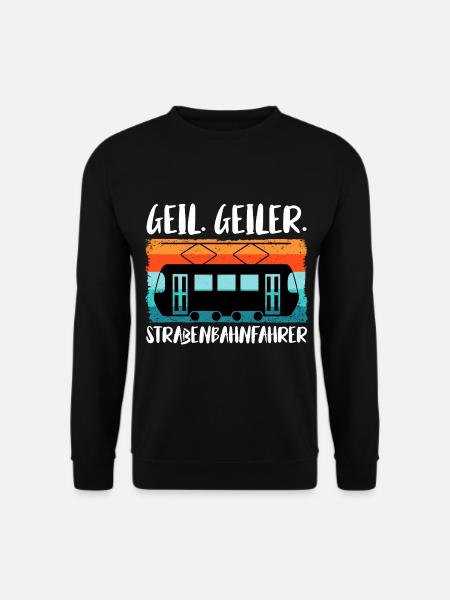 Straßenbahnfahrer Straßenbahn Stadtbahn Tram - Unisex Pullover - Schwarz