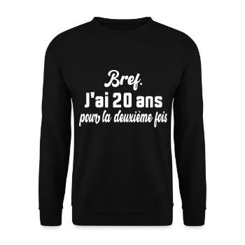 Bref J'ai 20 ans Pour La Deuxième Fois - Sweat-shirt Unisexe - noir - Devant - Alina (178cm) & Michal (187cm)