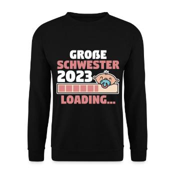 Schwester 2023 Schwanger Werdende Schwester - Unisex Pullover - Schwarz - Vorne - Alina (178cm) & Michal (187cm)