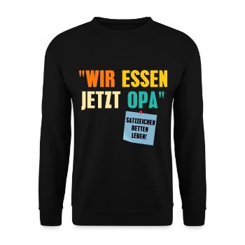 Wir essen jetzt Opa - Unisex Pullover - Schwarz - Vorne - Alina (178cm) & Michal (187cm)