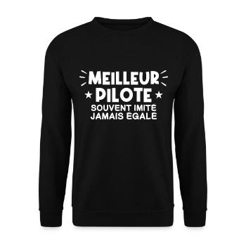 Pilote | Je suis le meilleur Pilote - Sweat-shirt Unisexe - noir - Devant - Alina (178cm) & Michal (187cm)